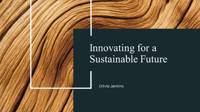 Innovating for a Sustainable Future Presentation