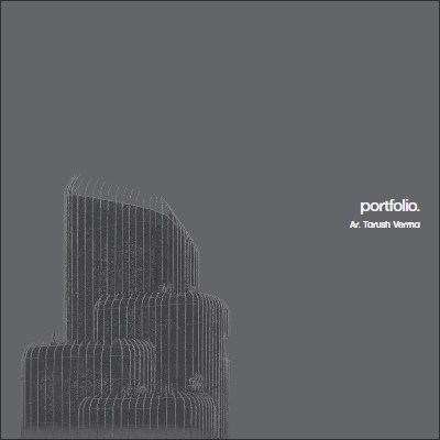 Verma Tarush_Architectural Portfolio