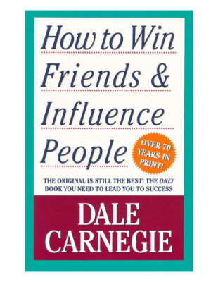 How To Win Friends And Influence People - Carnegie, Dale