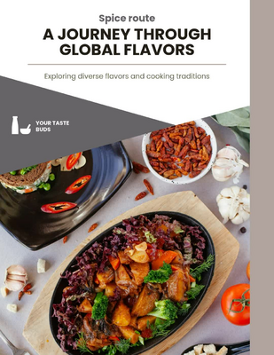 Spice Route: A Journey Through Global Flavors