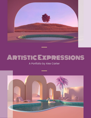 Artistic Expressions: A Portfolio by Alex Carter