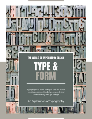 Type & Form: An Exploration of Typography