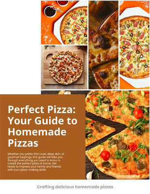 Perfect Pizza: Your Guide to Homemade Pizzas