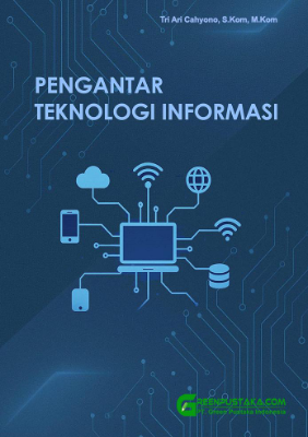 P427, PENGANTAR TEKNOKOGI INFORMASI, ISBN 978-634-7197-57-3, Green Pustaka