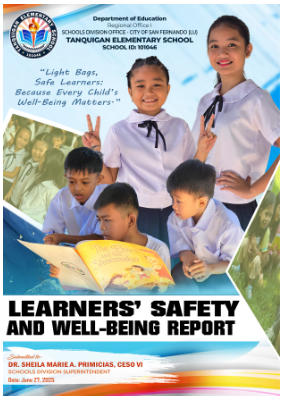 TANQUIGAN ES LEARNERS' SAFETY AND WELL-BEING REPORT