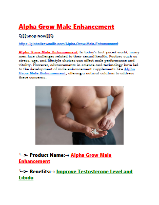 Alpha Grow Male Enhancement benefits