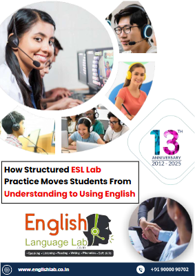 How Structured ESL Lab Practice Moves Students From Understanding to Using English